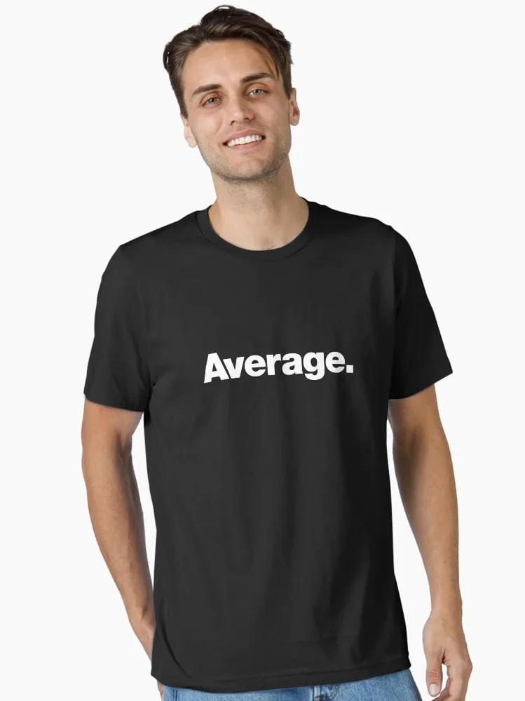 Average Essential T-Shirt